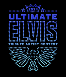 2024 Ultimate Elvis Tribute Artist Contest