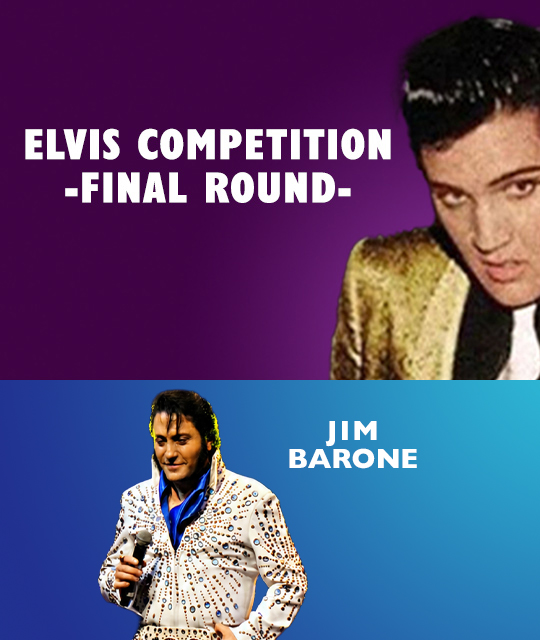 2027 Niagara Falls Elvis Festival Elvis Contest Finals plus a performance by Jim Barone
