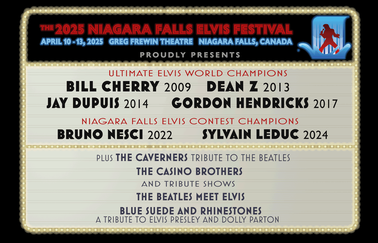 Niagara Falls Elvis Festival: April 10th - 13th, 2025